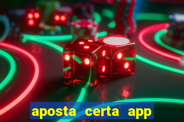 aposta certa app jogo do bicho